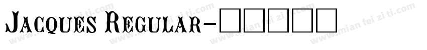 Jacques Regular字体转换